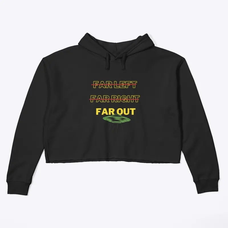 Far Out 2.0 (Crop-Hoodie)